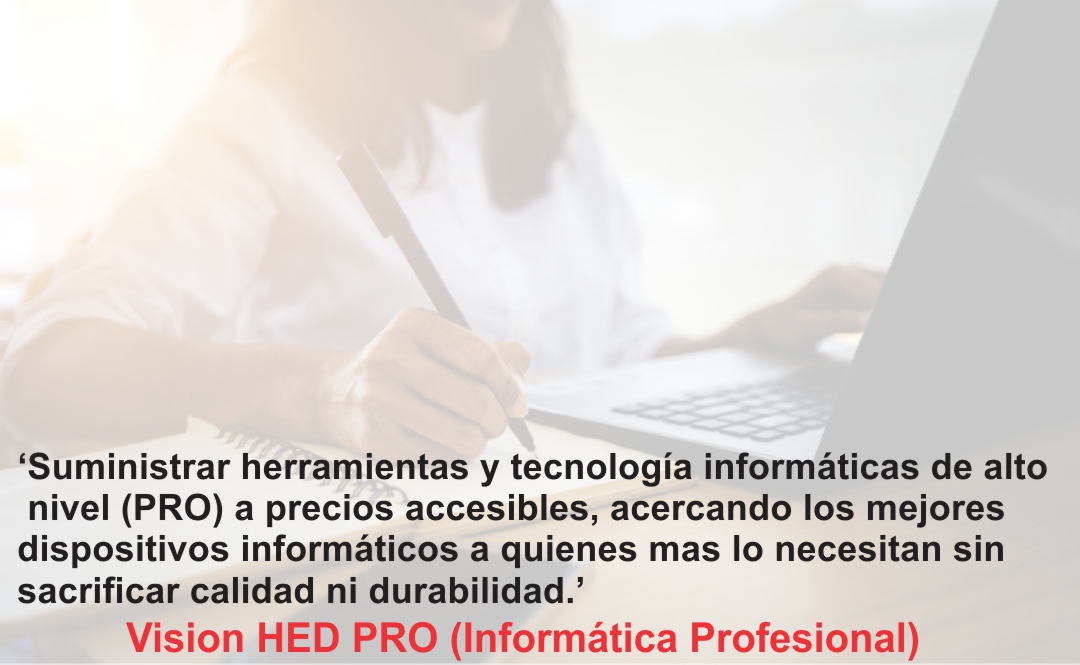 Vision HED PRO